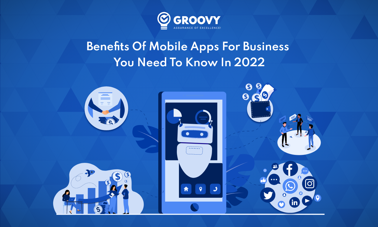 benefits of mobile apps for business you need to know in benefits of mobile apps for business