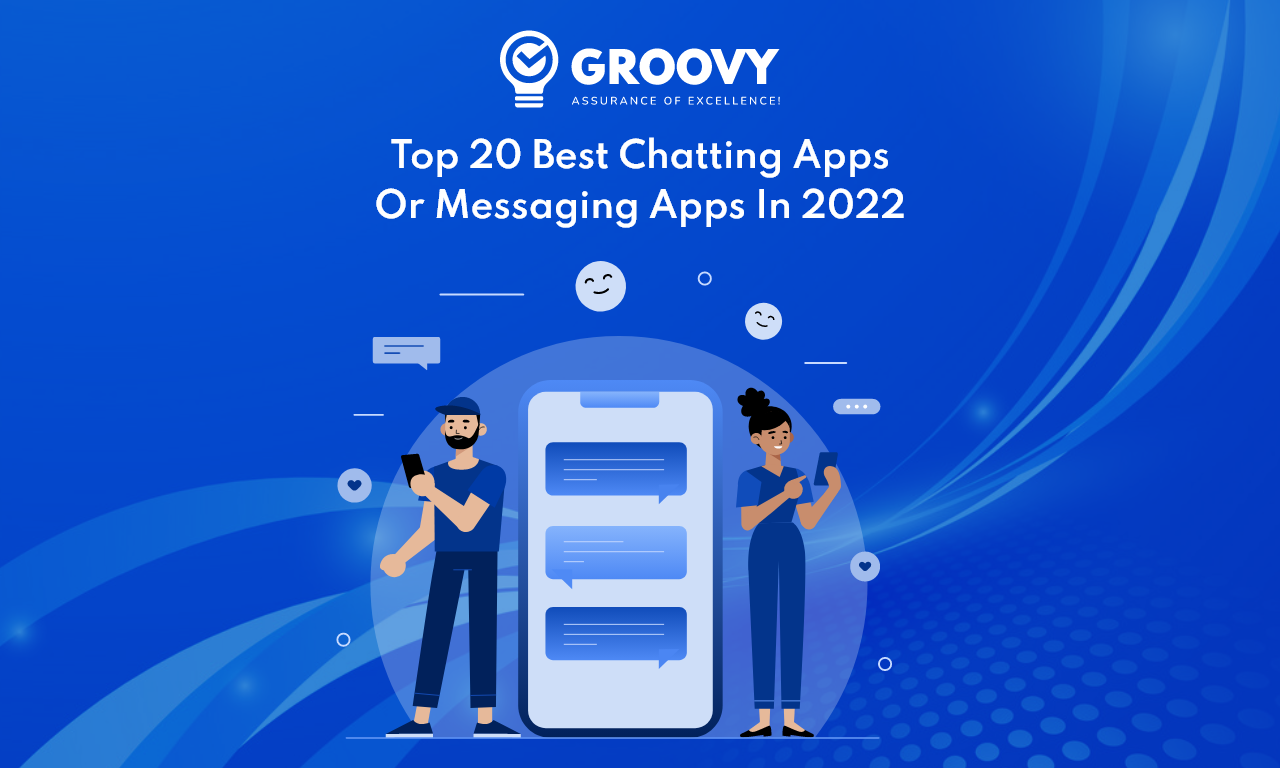 Top 20 Best Chatting Apps Or Messaging Apps