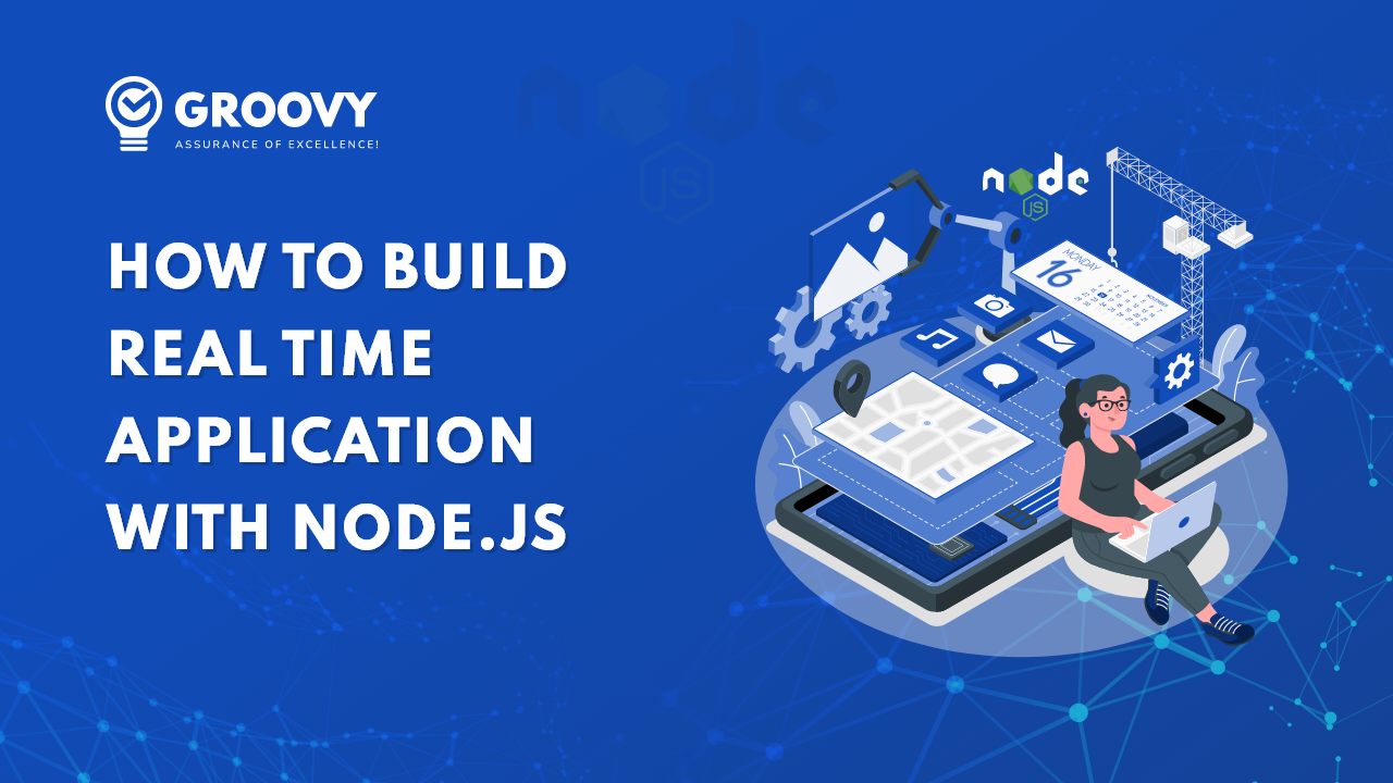 How to build Real Time Application With Node.js