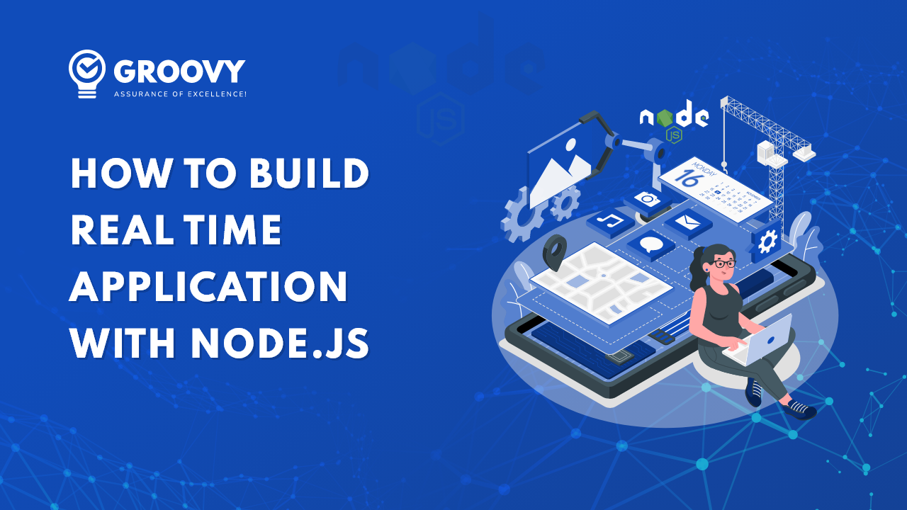 How to build Real Time Application With Node.js How to build Real Time Application With Node.js