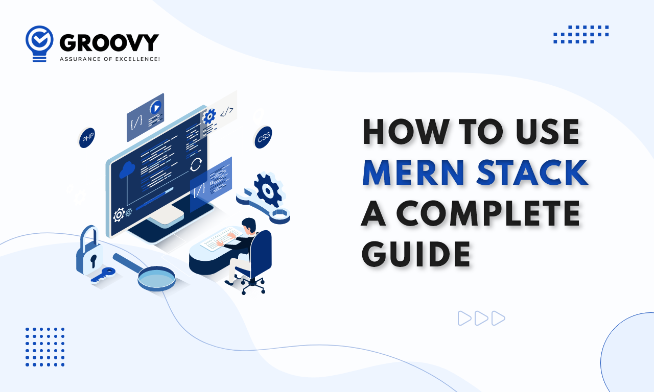 Complete Guide on MERN Stack Tutorial