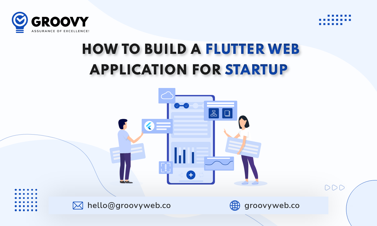 How To Build A Flutter Web Application For Startup
