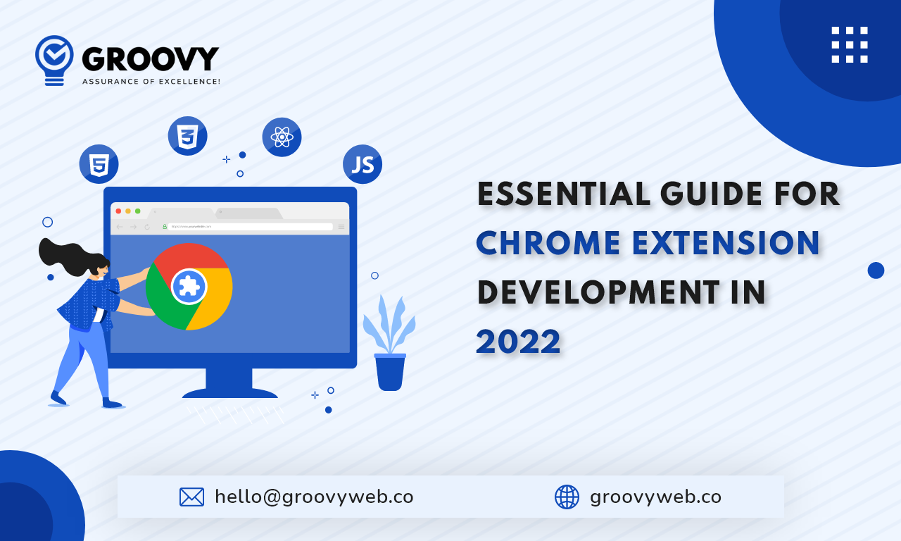 Essential Guide For Chrome Extension Development in 2022