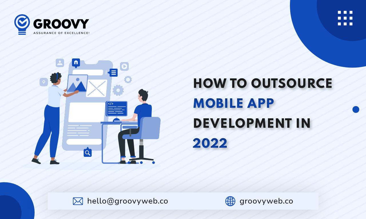 How to Outsource Mobile App Development