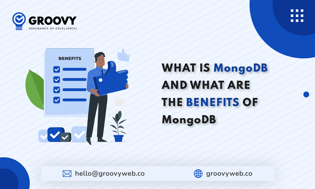 What is MongoDB and What Arethe Benefits of MongoDB