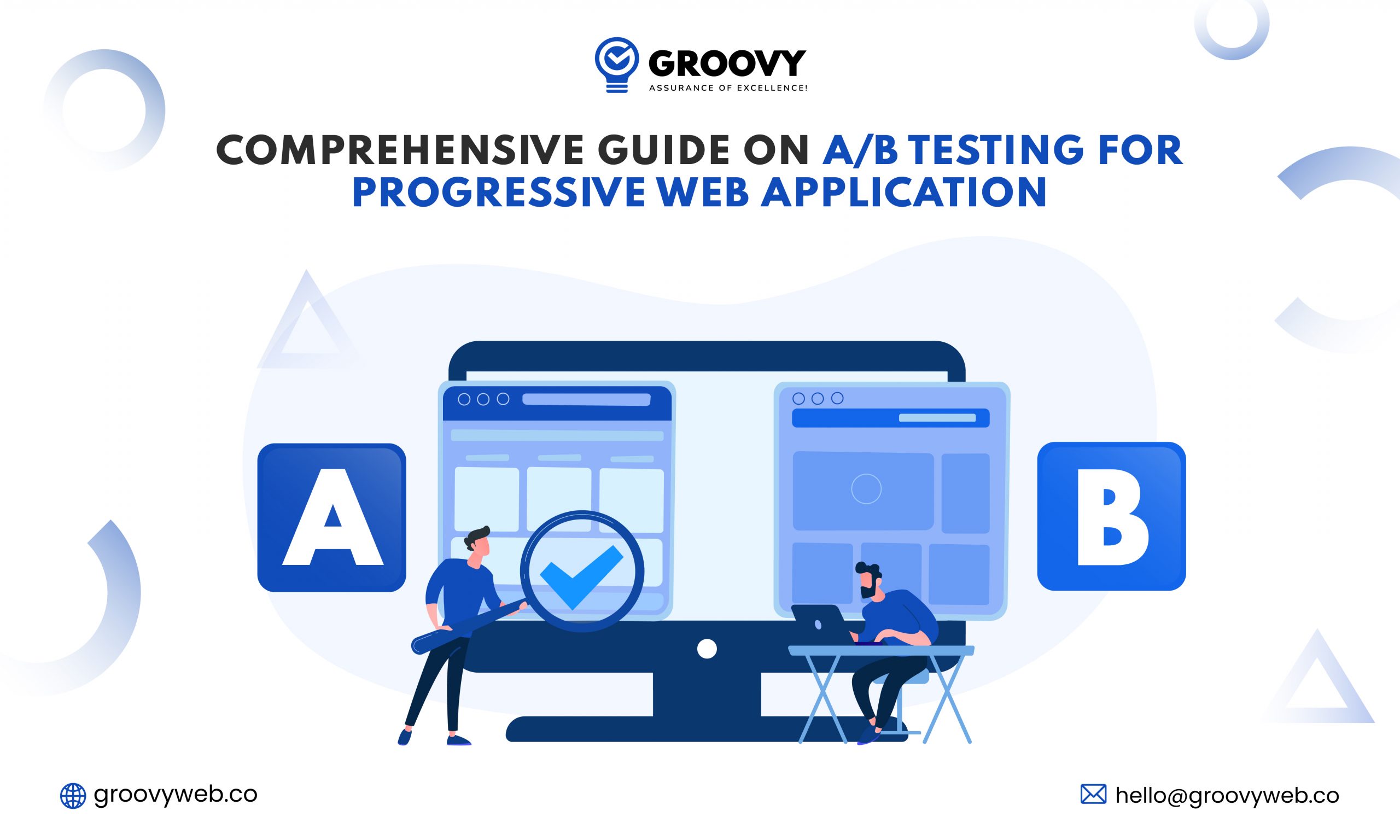 Complete Guide on AB Testing for Progressive Web Apps | Groovy Blog