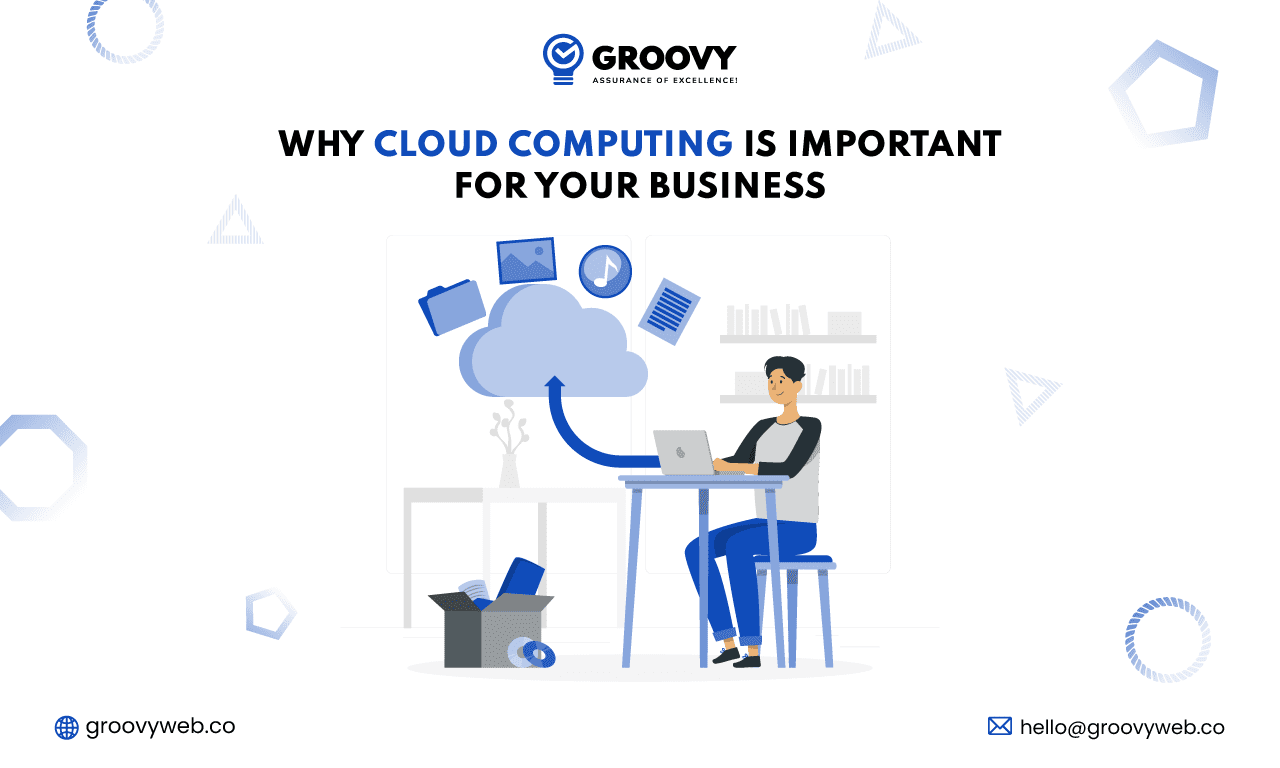 why cloud computing is important for your business