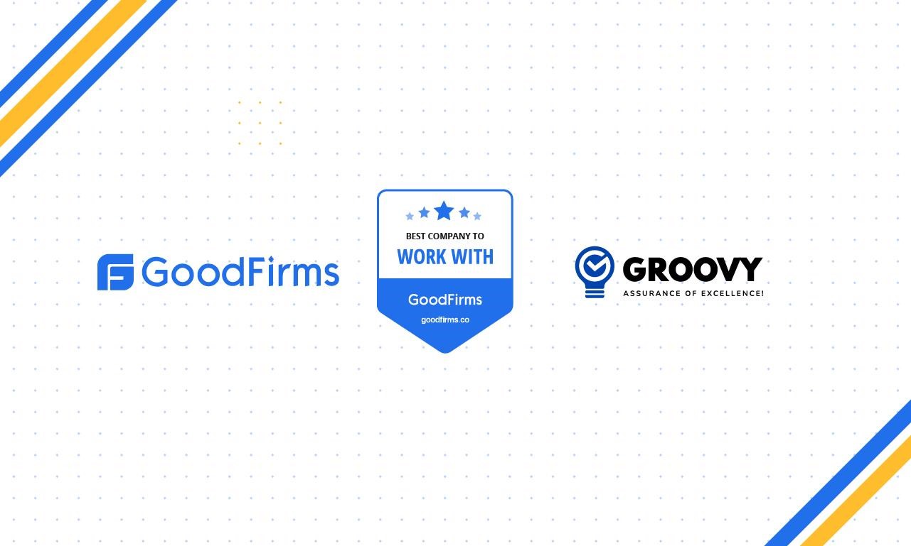 Groovy Web Recognized by GoodFirms as the Best Company to Work With