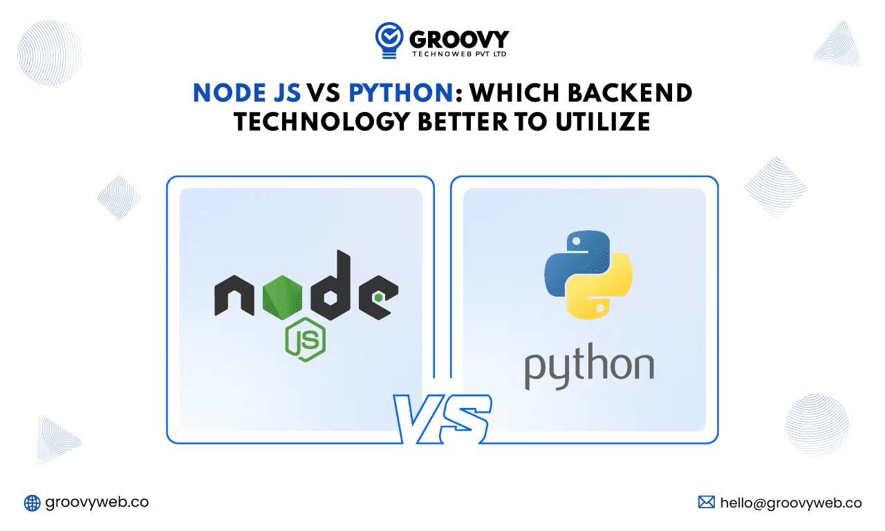 node js vs python which backend technology better to utilize