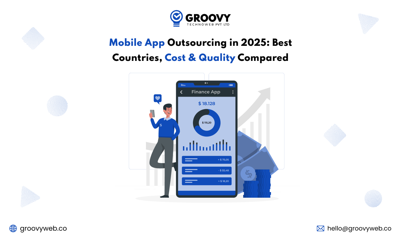Mobile App Outsourcing in 2025_ Best Countries, Cost & Quality Compared Mobile App Outsourcing