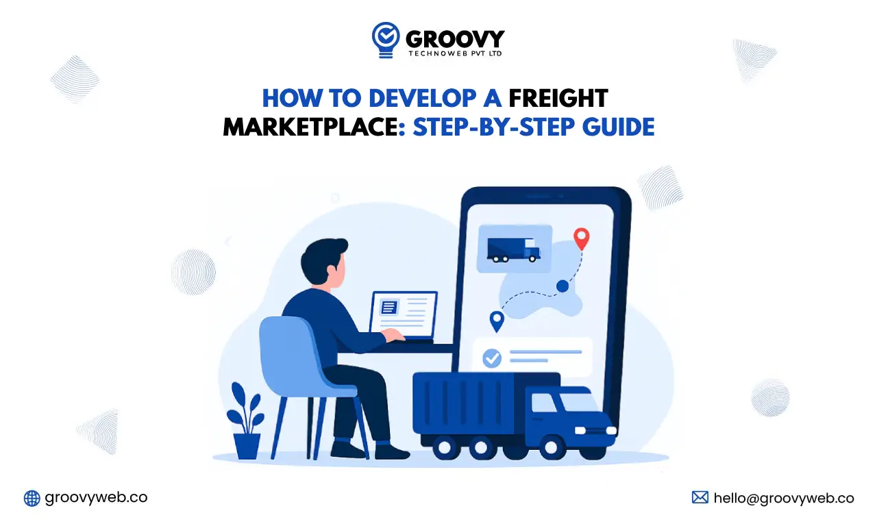 How to Develop a Freight Marketplace_ Step-by-Step Guide How to develop a freight marketplace
