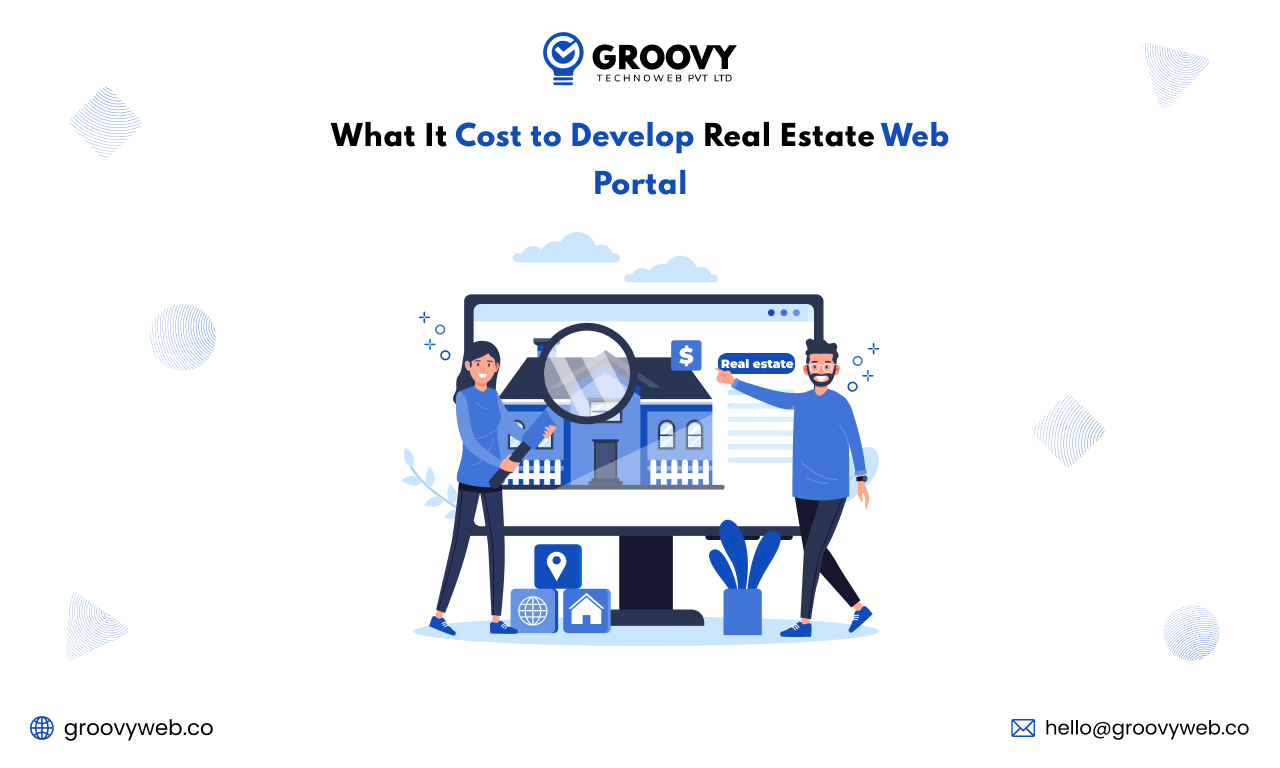 What It Cost to Develop Real Estate Web Portal What It Cost to Develop Real Estate Web Portal