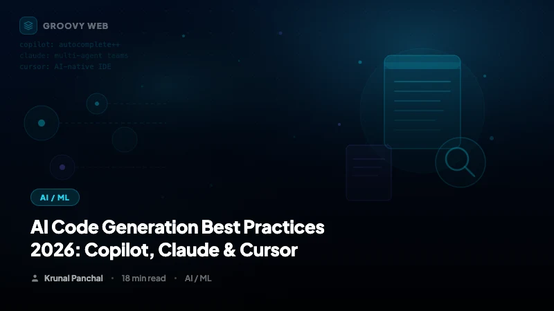 AI Code Generation Best Practices 2026: Copilot, Claude & Cursor in Production