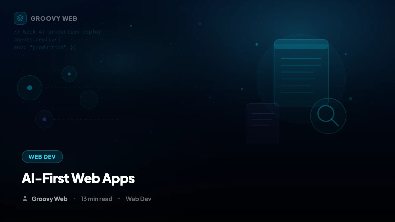 AI-First Web App Development: From Spec to Production in 4 Weeks