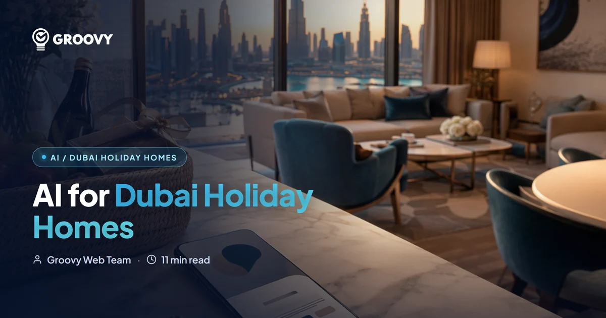 AI for Dubai Holiday Homes: 24/7 Guest Response, Channel Sync & Smart Pricing (2026)