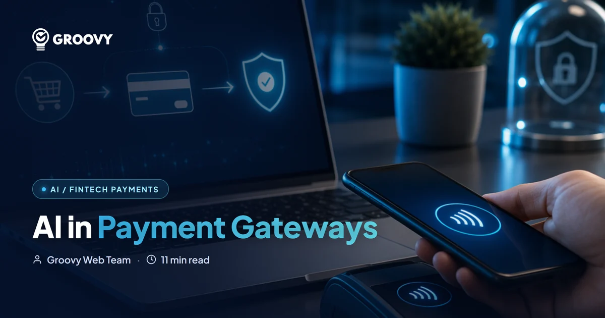 AI in Payment Gateways: Cutting Fraud, Chargebacks & Failed Payments (2026)