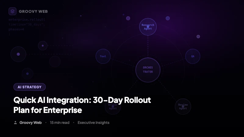 Quick AI Integration: The 30-Day Rollout Plan for Enterprise Engineering Teams