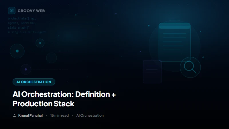 AI Orchestration in 2026: What It Is, How It Works, and the Production Stack