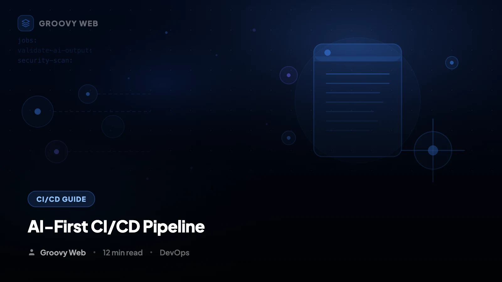 CI/CD Pipelines for AI Agent Teams: Deploy AI-Generated Code Safely