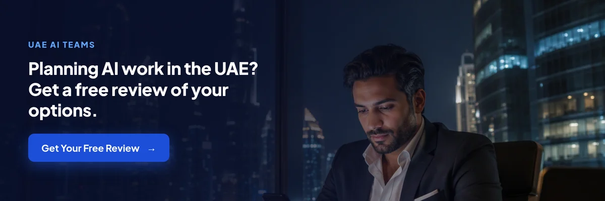 Planning AI work in the UAE? Get a free review of your options