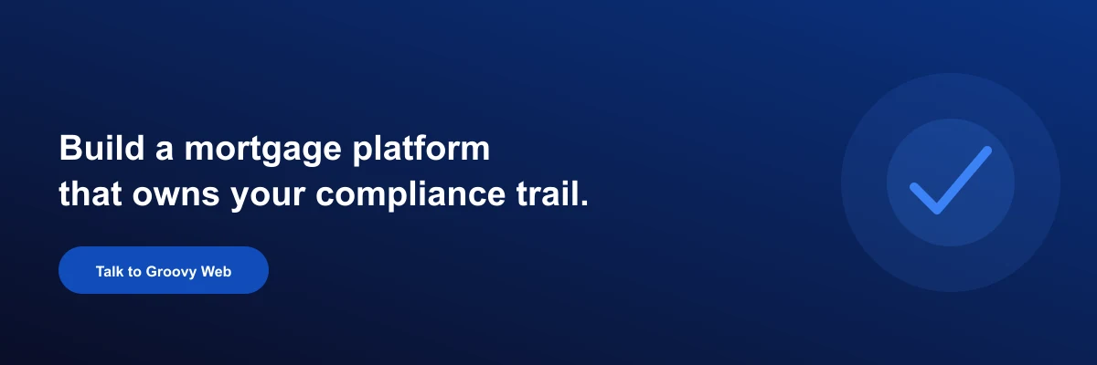 Custom mortgage platform compliance trail banner
