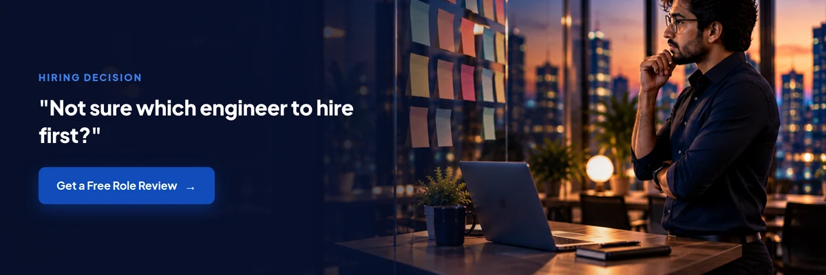 Not sure which engineer to hire first? Get a free role review