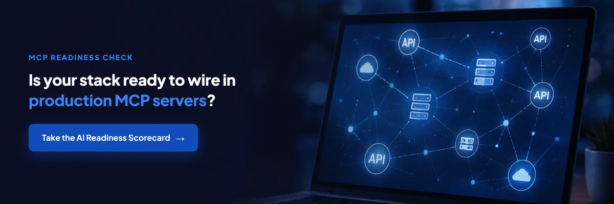 Is your team ready to wire MCP servers into a production agent? Take the AI Readiness Scorecard