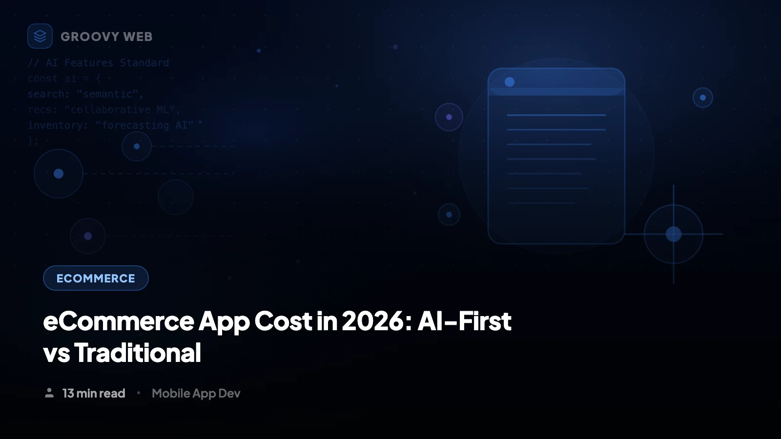 eCommerce App Development Cost in 2026: AI-First vs Traditional