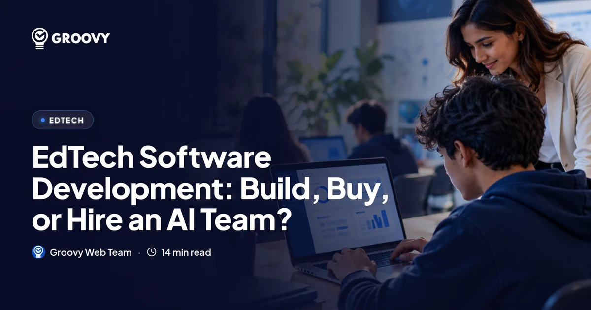 EdTech Software Development: Build In-House, Buy an LMS, or Hire an AI Team? (2026)