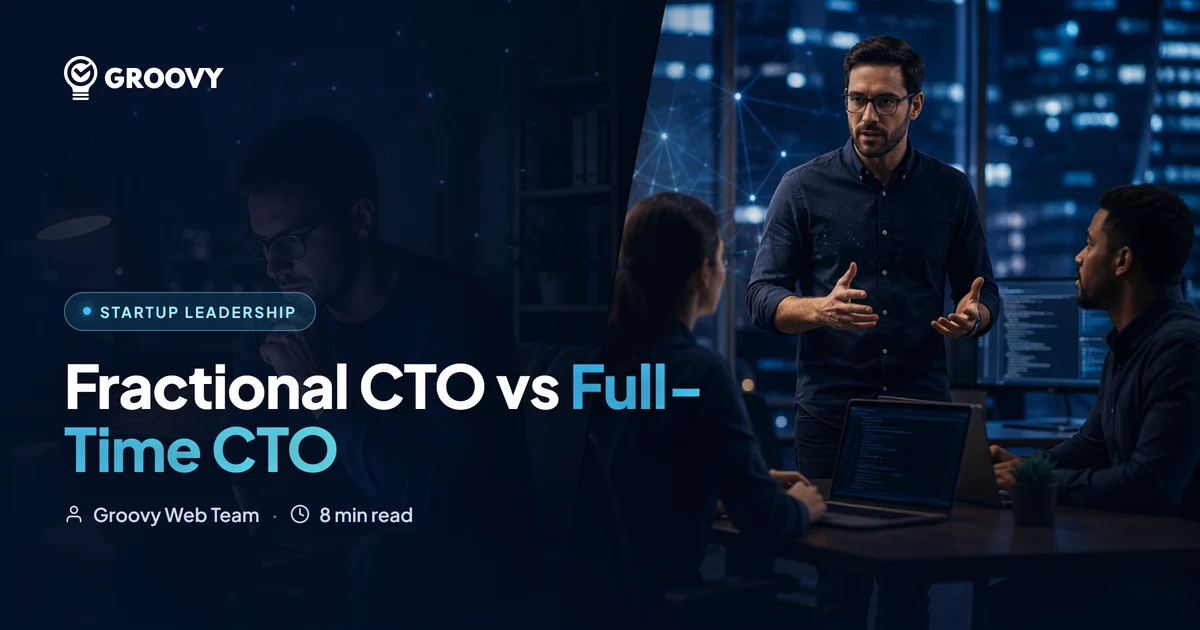 Fractional CTO vs Full-Time CTO: Which Your Startup Needs (2026)