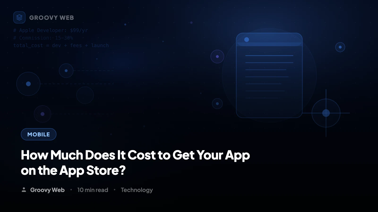 How Much Does It Cost to Get Your App on the App Store?