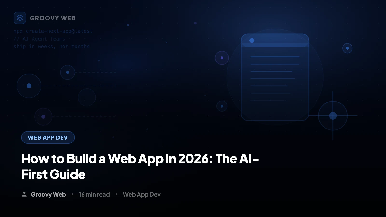 How to Build a Web App in 2026: The Complete AI-First Guide