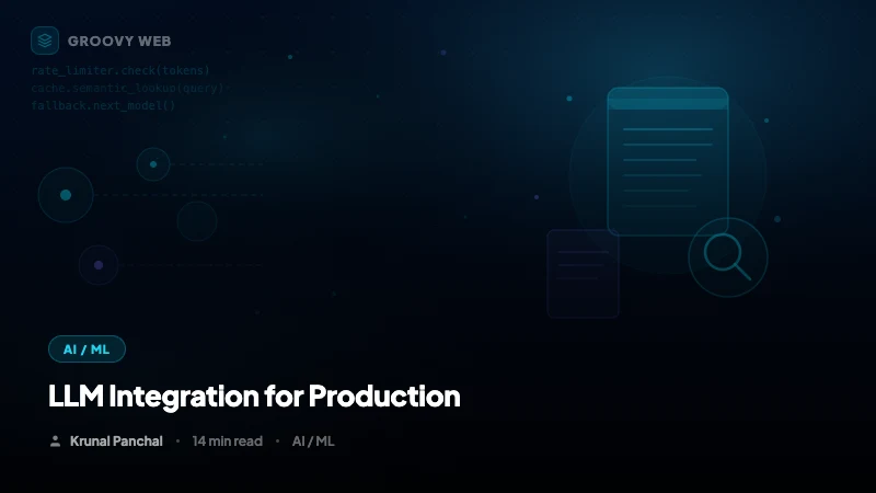 LLM Integration for Production Apps: Rate Limiting, Caching & Fallbacks That Actually Work