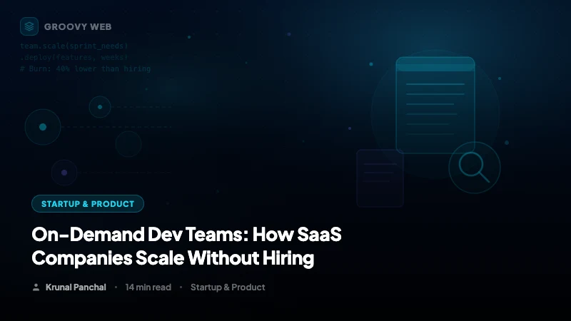 On-Demand Dev Teams: How SaaS Companies Scale Without Hiring