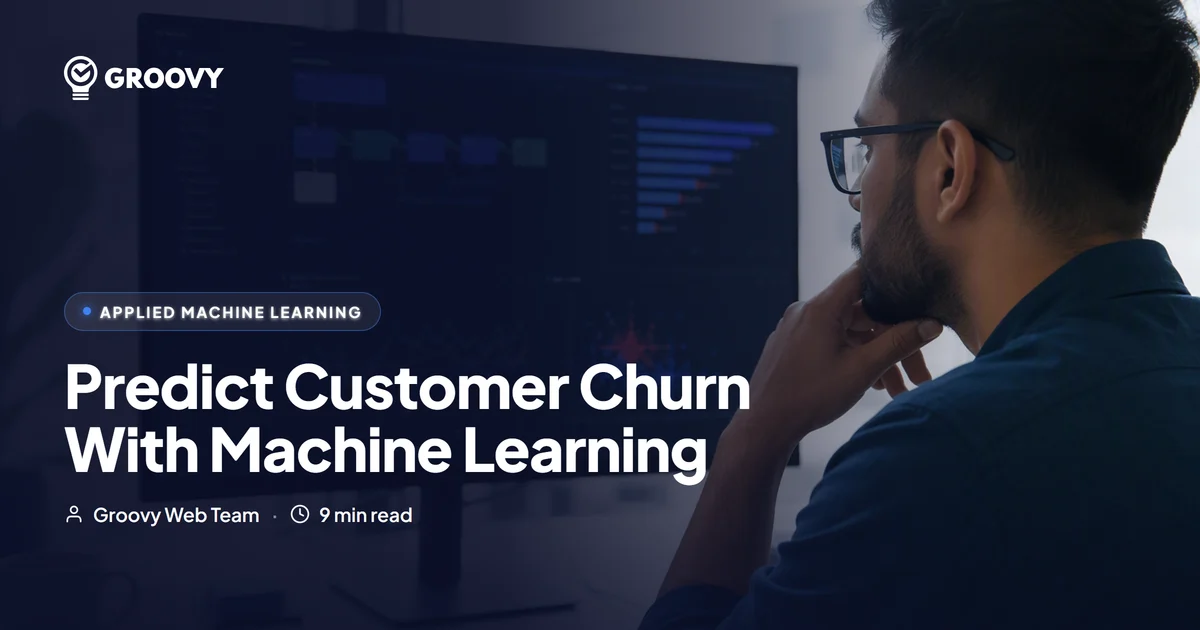 Predict Customer Churn With Machine Learning: A Technical Build Guide