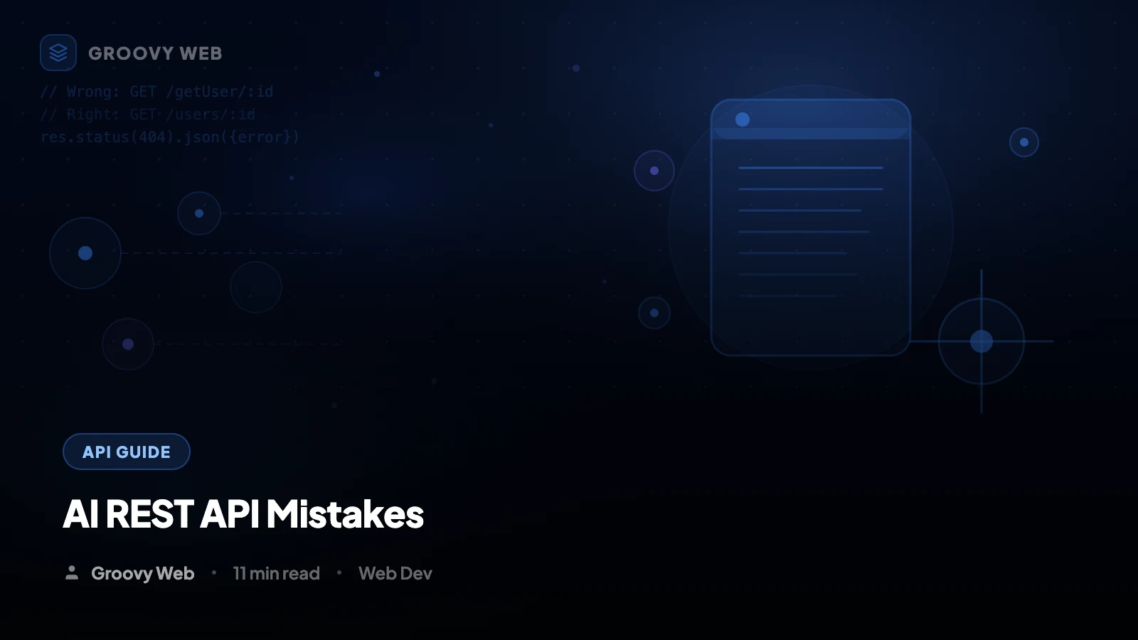 REST API Design: 7 Mistakes AI-Generated Code Makes (and How to Fix Them)