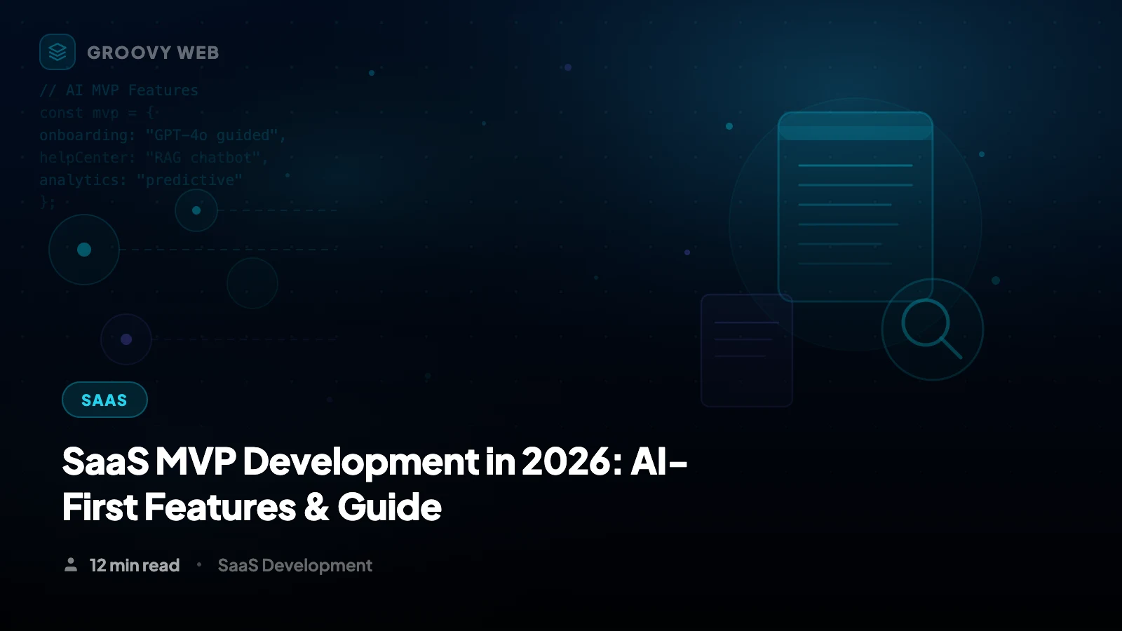 SaaS MVP Development in 2026: AI-First Features & Best Practices