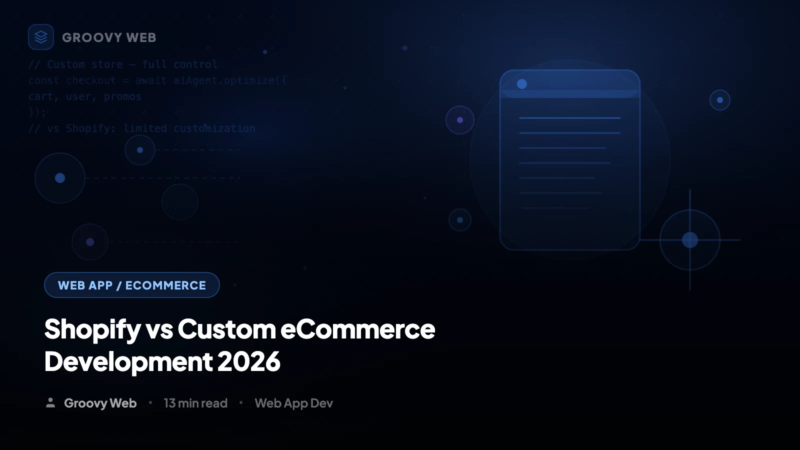 Shopify vs Custom eCommerce Development in 2026: When to Build, When to Buy