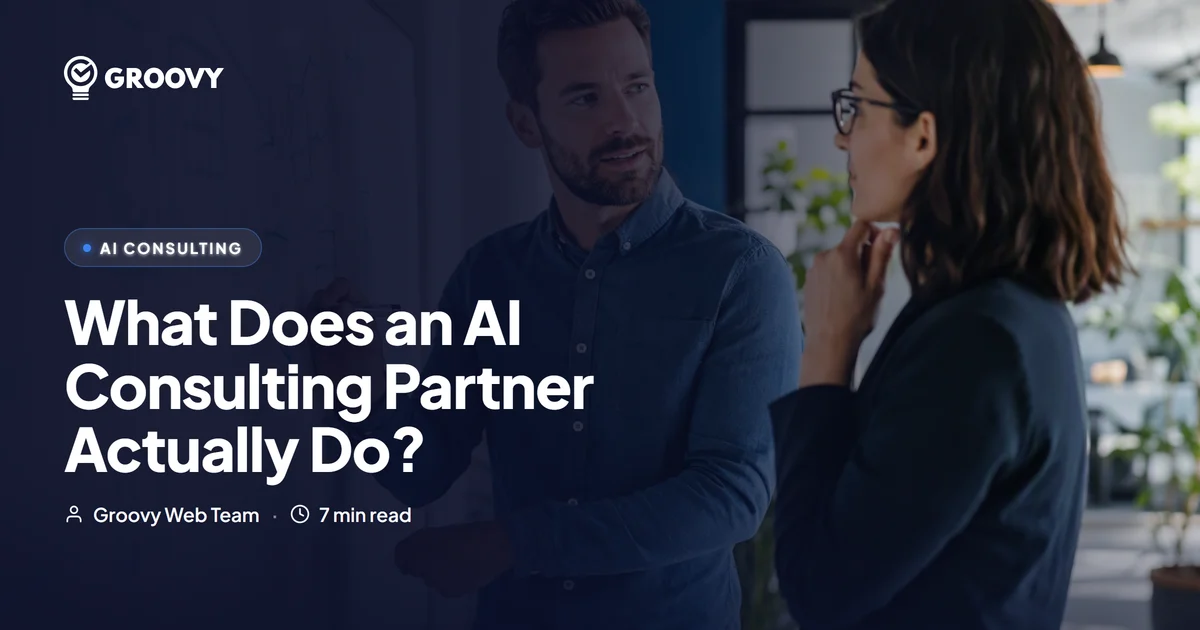 What Does an AI Consulting Partner Actually Do? (2026 Guide)