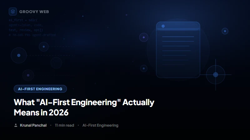 What "AI-First Engineering" Actually Means in 2026 (And How to Spot Vendors Who Just Slapped a Label On)