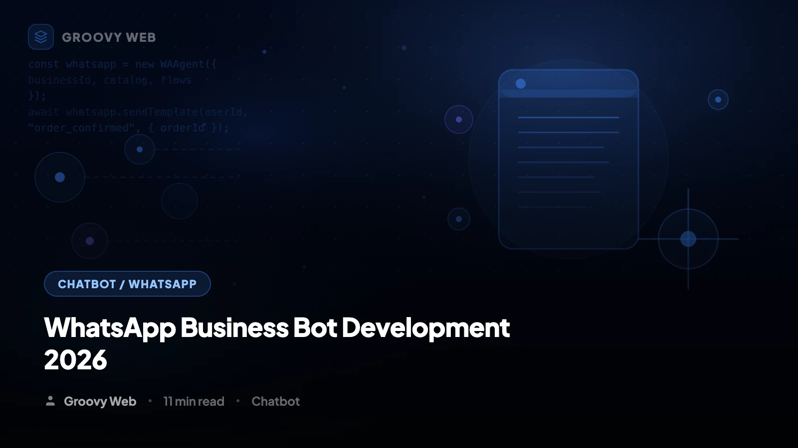 WhatsApp Business Bot Development in 2026: Build a Production-Grade AI Chatbot