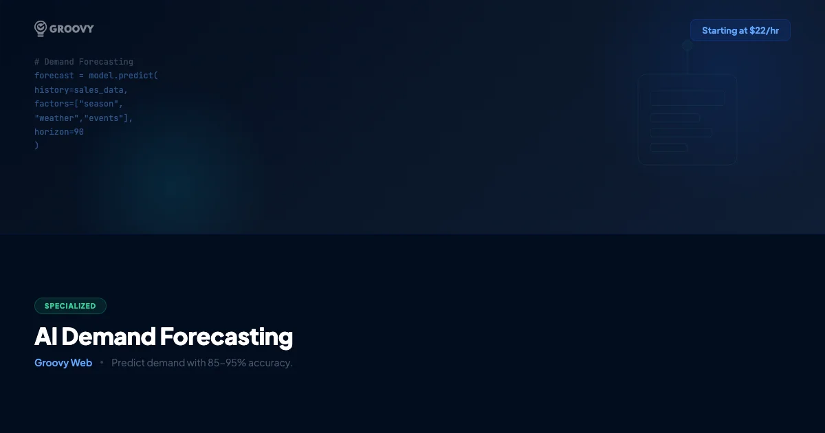 AI Demand Forecasting Development | Predictive Analytics | Groovy Web